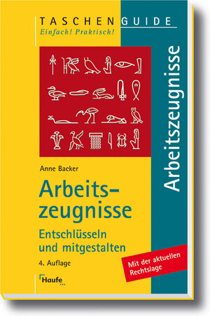 Arbeitszeugnisse. Entschlüsseln und mitgestalten