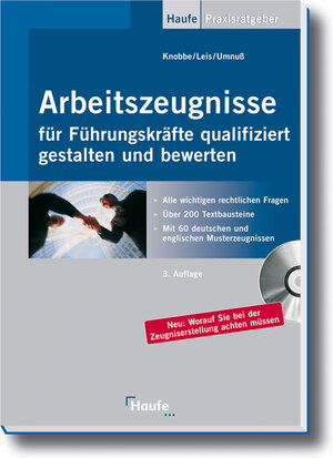 Arbeitszeugnisse für Führungskräfte qualifiziert gestalten und bewerten. Mit 60 deutschen und englischen Musterzeugnissen