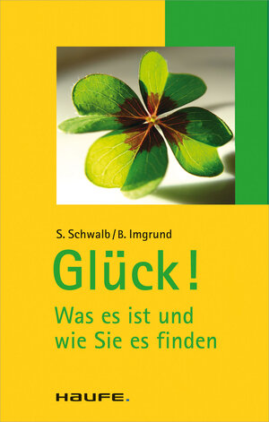 Buchcover Glück! | Susanne Schwalb | EAN 9783448074406 | ISBN 3-448-07440-3 | ISBN 978-3-448-07440-6