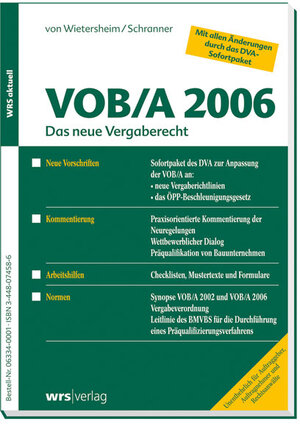 VOB/A 2006 - Das neue Vergaberecht. Neue Vorschriften, Kommentierung, Arbeitshilfen und Normen