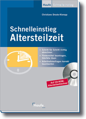 Buchcover Schnelleinstieg Altersteilzeit | Christiane Droste-Klempp | EAN 9783448085655 | ISBN 3-448-08565-0 | ISBN 978-3-448-08565-5