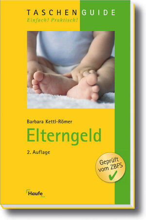 Buchcover Elterngeld | Barbara Kettl-Römer | EAN 9783448088656 | ISBN 3-448-08865-X | ISBN 978-3-448-08865-6