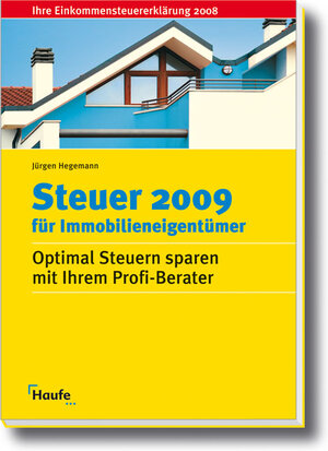 Buchcover Steuer 2009 für Immobilieneigentümer | Jürgen Hegemann | EAN 9783448090826 | ISBN 3-448-09082-4 | ISBN 978-3-448-09082-6