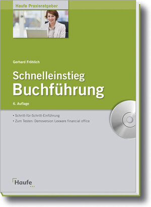 Buchcover Schnelleinstieg Buchführung | Gerhard Fröhlich | EAN 9783448095272 | ISBN 3-448-09527-3 | ISBN 978-3-448-09527-2