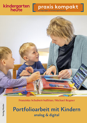 Buchcover Portfolioarbeit mit Kindern | Franziska Schubert-Suffrian | EAN 9783451008733 | ISBN 3-451-00873-4 | ISBN 978-3-451-00873-3