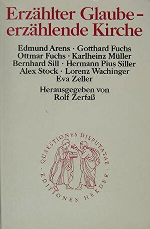Buchcover Erzählter Glaube - erzählende Kirche  | EAN 9783451021169 | ISBN 3-451-02116-1 | ISBN 978-3-451-02116-9