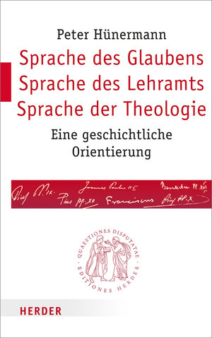 Buchcover Sprache des Glaubens – Sprache des Lehramts – Sprache der Theologie | Peter Hünermann | EAN 9783451022746 | ISBN 3-451-02274-5 | ISBN 978-3-451-02274-6