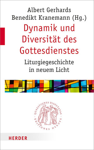 Buchcover Dynamik und Diversität des Gottesdienstes  | EAN 9783451022890 | ISBN 3-451-02289-3 | ISBN 978-3-451-02289-0