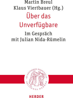 Buchcover Über das Unverfügbare  | EAN 9783451023293 | ISBN 3-451-02329-6 | ISBN 978-3-451-02329-3