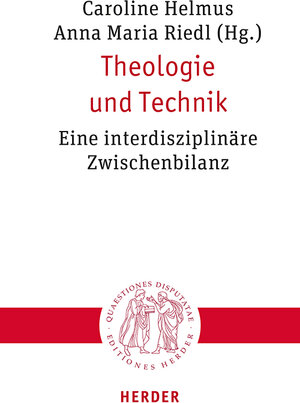 Buchcover Theologie und Technik  | EAN 9783451023385 | ISBN 3-451-02338-5 | ISBN 978-3-451-02338-5