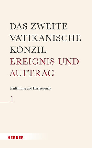 Buchcover Das Zweite Vatikanische Konzil: Allgemeine Einführung und Hermeneutik  | EAN 9783451024016 | ISBN 3-451-02401-2 | ISBN 978-3-451-02401-6