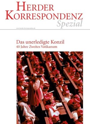 Das unerledigte Konzil: 40 Jahre Zweites Vatikanum