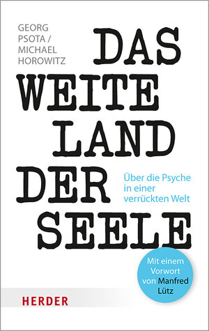 Buchcover Das weite Land der Seele | Georg Psota | EAN 9783451031427 | ISBN 3-451-03142-6 | ISBN 978-3-451-03142-7