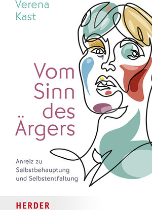 Buchcover Vom Sinn des Ärgers | Verena Kast | EAN 9783451034152 | ISBN 3-451-03415-8 | ISBN 978-3-451-03415-2