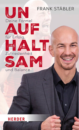 Buchcover Unaufhaltsam | Frank Stäbler | EAN 9783451034268 | ISBN 3-451-03426-3 | ISBN 978-3-451-03426-8