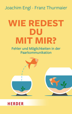 Buchcover Wie redest Du mit mir? | Franz Thurmaier | EAN 9783451036330 | ISBN 3-451-03633-9 | ISBN 978-3-451-03633-0