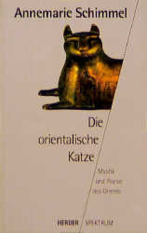 Buchcover Die orientalische Katze | Annemarie Schimmel | EAN 9783451040337 | ISBN 3-451-04033-6 | ISBN 978-3-451-04033-7