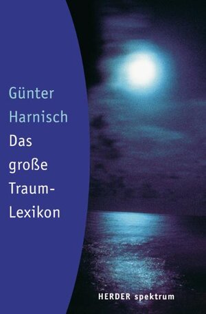 Buchcover Das grosse Traumlexikon | Günter Harnisch | EAN 9783451049811 | ISBN 3-451-04981-3 | ISBN 978-3-451-04981-1