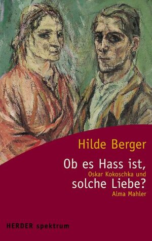 Buchcover Ob es Hass ist, solche Liebe? | Hilde Berger | EAN 9783451051036 | ISBN 3-451-05103-6 | ISBN 978-3-451-05103-6
