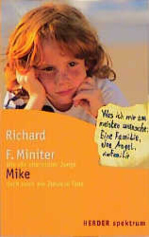 Buchcover Mike : wie ein elternloser Junge doch noch ein Zuhause fand | Richard F. Miniter | EAN 9783451052149 | ISBN 3-451-05214-8 | ISBN 978-3-451-05214-9