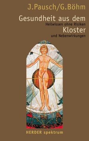 Buchcover Gesundheit aus dem Kloster | Johannes Pausch | EAN 9783451054259 | ISBN 3-451-05425-6 | ISBN 978-3-451-05425-9