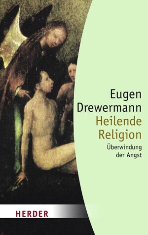 Buchcover Heilende Religion | Eugen Drewermann | EAN 9783451056949 | ISBN 3-451-05694-1 | ISBN 978-3-451-05694-9