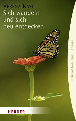 Buchcover Sich wandeln und sich neu entdecken | Verena Kast | EAN 9783451059148 | ISBN 3-451-05914-2 | ISBN 978-3-451-05914-8