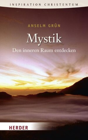 Buchcover Mystik | Anselm Grün | EAN 9783451060601 | ISBN 3-451-06060-4 | ISBN 978-3-451-06060-1
