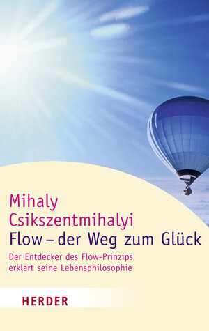 Buchcover Flow - der Weg zum Glück | Mihaly Csikszentmihalyi | EAN 9783451060670 | ISBN 3-451-06067-1 | ISBN 978-3-451-06067-0