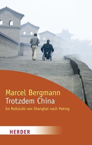 Buchcover Trotzdem China | Marcel Bergmann | EAN 9783451063428 | ISBN 3-451-06342-5 | ISBN 978-3-451-06342-8