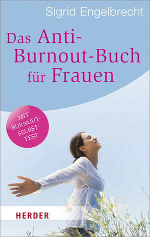 Buchcover Das Anti-Burnout-Buch für Frauen | Sigrid Engelbrecht | EAN 9783451066238 | ISBN 3-451-06623-8 | ISBN 978-3-451-06623-8