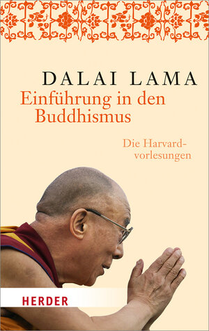 Buchcover Einführung in den Buddhismus | Dalai Lama | EAN 9783451067785 | ISBN 3-451-06778-1 | ISBN 978-3-451-06778-5