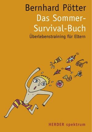 Buchcover Das Sommer-Survival-Buch | Bernhard Pötter | EAN 9783451070433 | ISBN 3-451-07043-X | ISBN 978-3-451-07043-3
