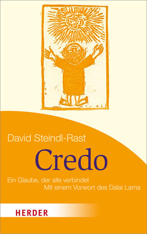 Buchcover Credo | David Steindl-Rast | EAN 9783451071164 | ISBN 3-451-07116-9 | ISBN 978-3-451-07116-4