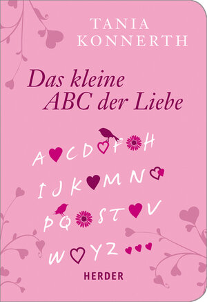 Buchcover Kleines ABC der Liebe | Tania Konnerth | EAN 9783451071287 | ISBN 3-451-07128-2 | ISBN 978-3-451-07128-7
