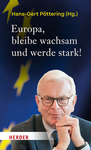 Buchcover Europa, bleibe wachsam und werde stark! | EAN 9783451073397 | ISBN 3-451-07339-0 | ISBN 978-3-451-07339-7