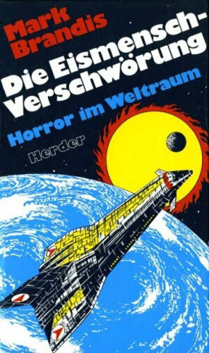 Buchcover Die Eismensch-Verschwörung | Mark Brandis | EAN 9783451206450 | ISBN 3-451-20645-5 | ISBN 978-3-451-20645-0