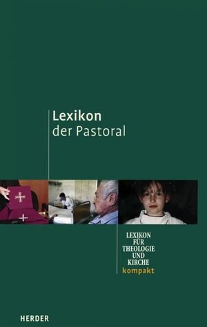 Lexikon der Pastoral: 2 Bände.