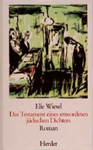 Buchcover Das Testament eines ermordeten jüdischen Dichters | Elie Wiesel | EAN 9783451222825 | ISBN 3-451-22282-5 | ISBN 978-3-451-22282-5