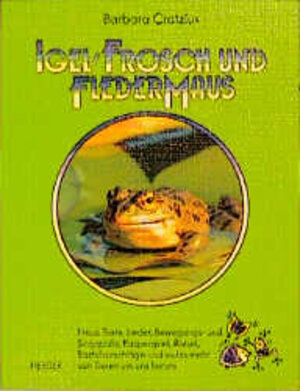 Buchcover Igel, Frosch und Fledermaus | Barbara Cratzius | EAN 9783451225505 | ISBN 3-451-22550-6 | ISBN 978-3-451-22550-5