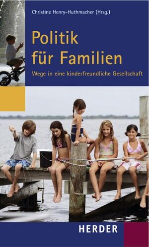 Buchcover Politik für Familien  | EAN 9783451230646 | ISBN 3-451-23064-X | ISBN 978-3-451-23064-6