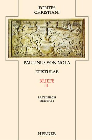 Buchcover Epistulae II /Briefe II | Paulinus von Nola | EAN 9783451239069 | ISBN 3-451-23906-X | ISBN 978-3-451-23906-9