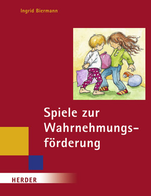 Buchcover Spiele zur Wahrnehmungsförderung | Ingrid Biermann | EAN 9783451266225 | ISBN 3-451-26622-9 | ISBN 978-3-451-26622-5