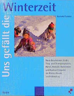 Buchcover Uns gefällt die Winterzeit | Barbara Cratzius | EAN 9783451268809 | ISBN 3-451-26880-9 | ISBN 978-3-451-26880-9