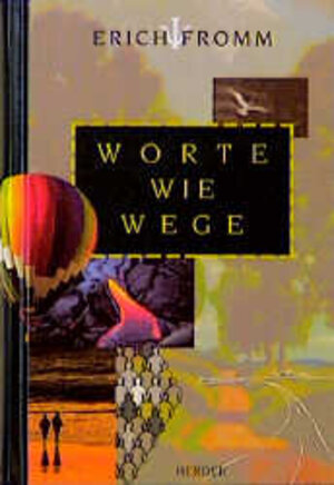 Buchcover Worte wie Wege | Erich Fromm | EAN 9783451270420 | ISBN 3-451-27042-0 | ISBN 978-3-451-27042-0