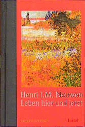 Buchcover Leben hier und jetzt | Henri J Nouwen | EAN 9783451273667 | ISBN 3-451-27366-7 | ISBN 978-3-451-27366-7