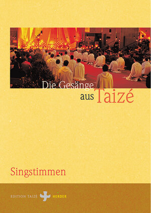 Die Gesänge aus Taizé: Singstimmen