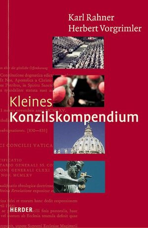 Kleines Konzilskompendium. Sämtliche Texte des Zweiten Vatikanums.