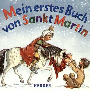 Buchcover Mein erstes Buch von Sankt Martin | Thomas Erne | EAN 9783451279072 | ISBN 3-451-27907-X | ISBN 978-3-451-27907-2