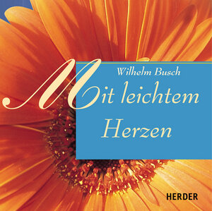 Buchcover Mit leichtem Herzen | Wilhelm Busch | EAN 9783451279409 | ISBN 3-451-27940-1 | ISBN 978-3-451-27940-9